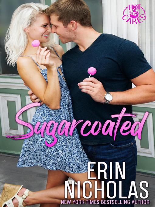 Title details for Sugarcoated by Erin Nicholas - Available